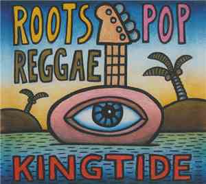 Kingtide - Roots Pop Reggae