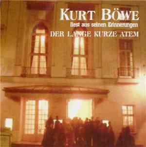 Kurt Böwe - Der Lange Kurze Atem