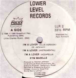 Kym Mazelle / House To House Featuring Kym Mazelle - I'm A Lover / Taste My ...