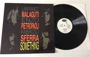 Lanfranco Malaguti, Enzo Pietropaoli, Fabrizio Sferra - Something