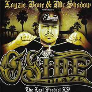 Layzie Bone, Mr. Shadow, Oside Blaze - The Lost Product LP