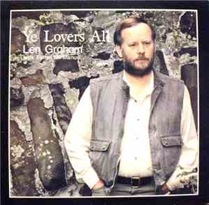 Len Graham With Fintan McManus - Ye Lovers All