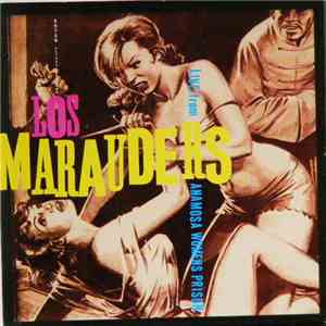 Los Marauders - Live From Anamosa Womens Prison