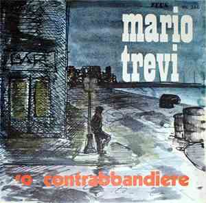 Mario Trevi - 'O Contrabbandiere