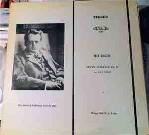 Max Reger - Philipp Naegele - Seven Sonatas, Op.91 - for Solo Violin