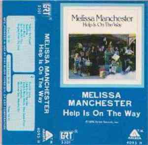 Melissa Manchester - Help Is On The Way
