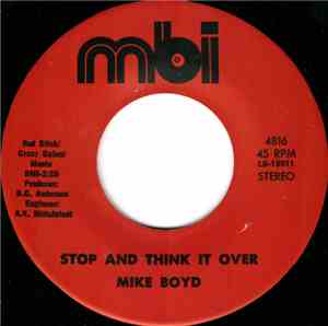 Mike Boyd  - Stop And Think It Over