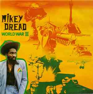Mikey Dread - World War III