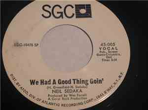Neil Sedaka - Star Crossed Lovers / We Had A Good Thing Goin'