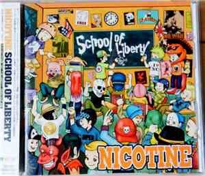 Nicotine  - School Of Liberty
