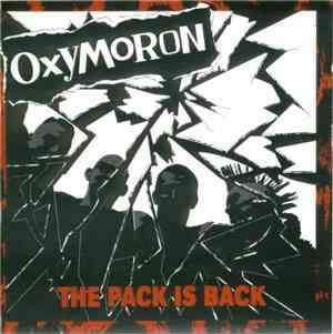 Oxymoron - The Pack Is Back