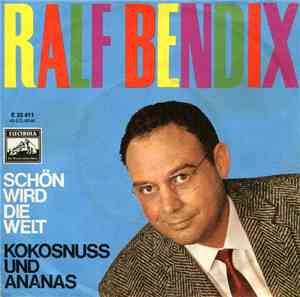 Ralf Bendix - Schön Wird Die Welt