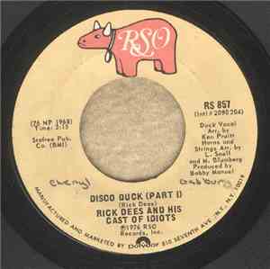 Rick Dees And His Cast Of Idiots - Disco Duck