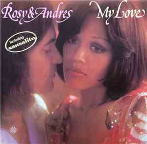 Rosy & Andres - My Love