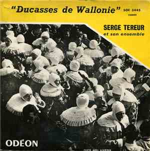 Serge Tereur Et Son Ensemble - Ducasses De Wallonie