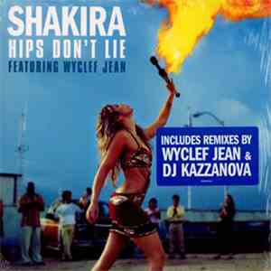 Shakira Featuring Wyclef Jean - Hips Don't Lie