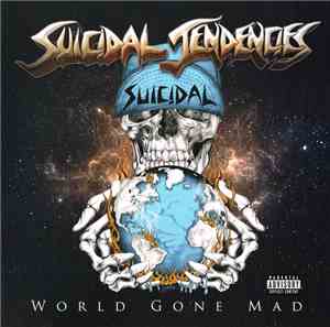 Suicidal Tendencies - World Gone Mad