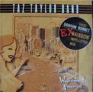 Taz Taylor Band - Welcome To America!