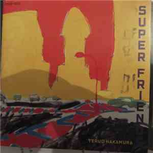 Teruo Nakamura - Super Friends