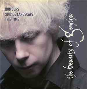 The Beauty Of Gemina - Rumours / Suicide Landscape / This Time