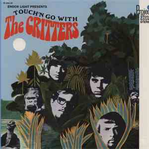 The Critters - Touch'N Go With The Critters