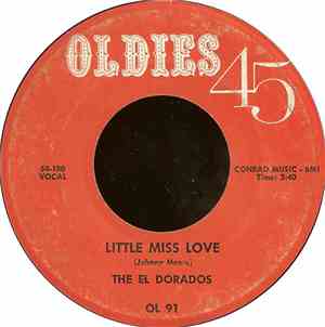 The El Dorados / Paul Evans And The Curls - Little Miss Love / Seven Little ...