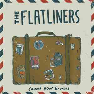 The Flatliners - Count Your Bruises