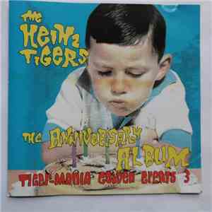 The Heinz Tigers - The Anniversary Album Tiger-Mania Golden Greats 3