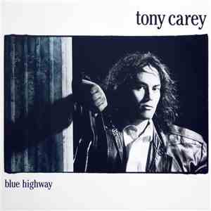 Tony Carey - Blue Highway