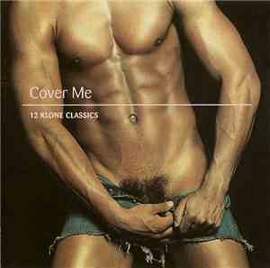 Various - Cover Me - 12 Klone Classics