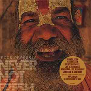 Various - Decon Presents Never Not Fresh