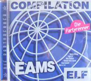 Various - EAMS Compilation Volume Elf - Die Partyrenner