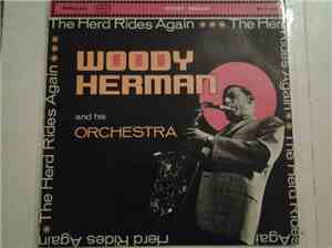 Woody Herman And His Orchestra - The Herd Rides Again