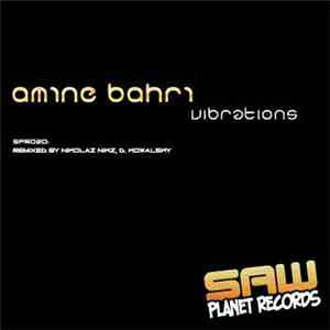 Amine Bahri - Vibration