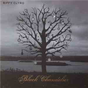 Biffy Clyro - Black Chandelier