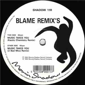 Blame - Music Takes You (Remix's)