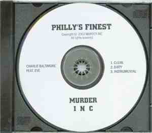 Charlie Baltimore Feat. Eve  - Philly's Finest