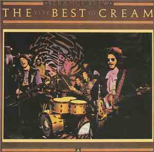Cream  - Strange Brew - The Very Best Of Cream