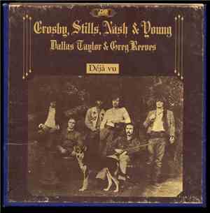 Crosby, Stills, Nash & Young - Déjà Vu