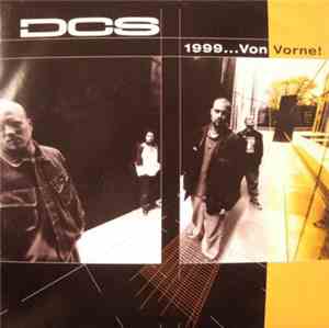 DCS - 1999... Von Vorne!