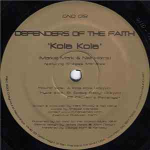 Defenders Of The Faith - Kola Kola