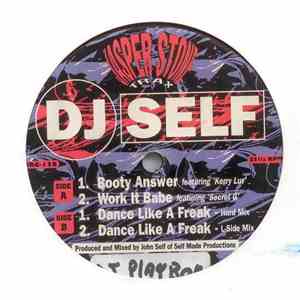 DJ Self - Dance Like A Freak