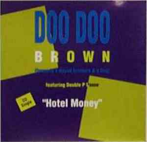 Doo Doo Brown - Hotel Money