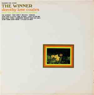 Dorothy Love Coates And The Gospel Harmonettes - The Winner