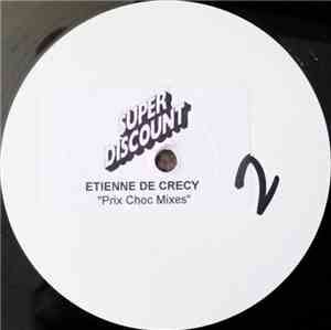 Etienne De Crecy - Prix Choc Remixes Vol. 2