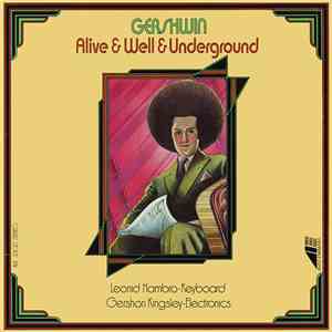 Gershon Kingsley, Leonid Hambro - Gershwin (Alive & Well & Underground)