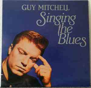 Guy Mitchell - Singing The Blues