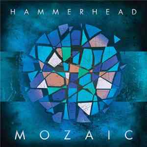 Hammerhead  - Mozaic