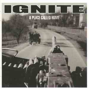 Ignite - A Place Called Home