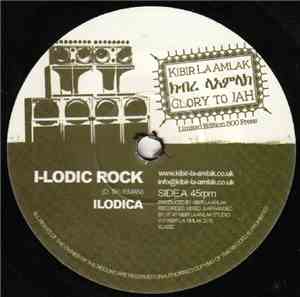 Ilodica / Kibir-La-Amlak - I-Lodic Rock / Dub Rock